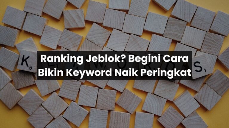 Cara Bikin Keyword Naik Peringkat